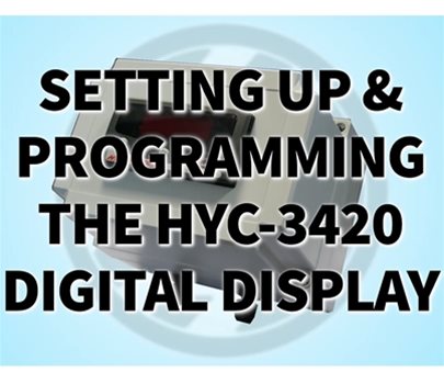 Set-Up and Programming of the HYC-3420 Digital Display